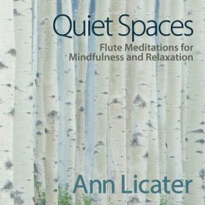 https://bluewolf-reviews.com/music/quiet-spaces-flute-meditations-for-mindfulness-and-relaxation/